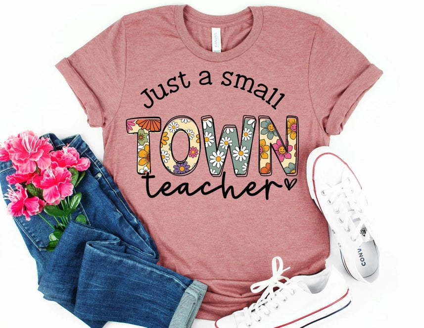 Small Town Teacher Tee